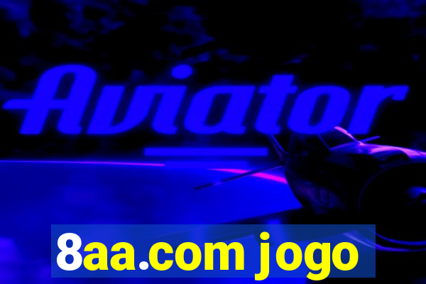 8aa.com jogo